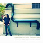 新井田孝則/BRAND NEW WAY TO GO