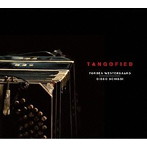 トーベン・ヴェスタゴー＋ディエゴ・スキッシ/タンゴファイド