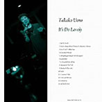 上野尊子/It’s De-Lovely
