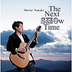 山木将平/The Next SHOw Time
