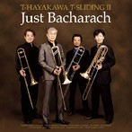 早川隆章＆T-SLIDING/T-SLIDING II〜Just Bacharach〜