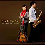 浦上眞紀/KEN G/Black Coffee