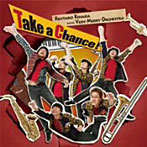 木原健太郎 with ベリーメリーオーケストラ/Take a Chance！