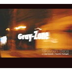 馬場孝喜 with 沢田穣治＋芳垣安洋/Gray-Zone
