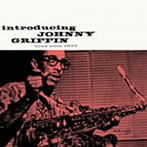 ジョニー・グリフィン/イントロデューシング・ジョニー・グリフィン+2