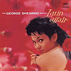 ジョージ・シアリング/ラテン・アフェア（紙ジャケット仕様）