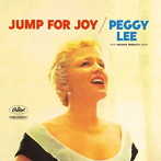 ペギー・リー/ジャンプ・フォー・ジョイ（紙ジャケット仕様）