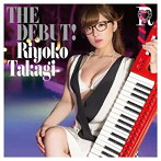 高木里代子/THE DEBUT！（Blu-ray Disc付）