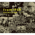 ショーロ・クラブ/from 1959