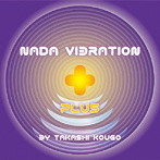 向後隆/NADA VIBRATION PLUS