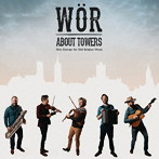 WOR/アバウト・タワーズ