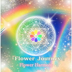 Flower Harmony/Flower Journey