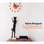 溝口肇/hopeness