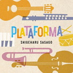 笹子重治/PLATAFORMA
