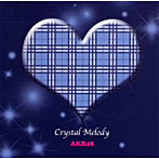 Crystal Melody/AKB48作品集