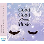 Good Good Sleep Music