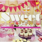 SWEET LIFE