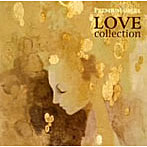 LOVEコレクション〜First Love〜