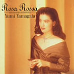 山形由美/Rosa Rossa