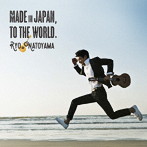 名渡山遼/Made in Japan，To the World.