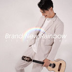 名渡山遼/Brand New Rainbow