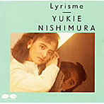 西村由紀江/Lyrisme