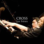 レ・フレール/Cross