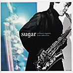 須川展也/sugar
