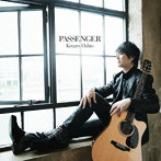 押尾コータロー/PASSENGER（初回生産限定盤A）（Blu-ray Disc付）