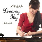 齋藤友香/Dreamy Sky