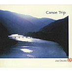 ジョー奥田/Canoe Trip