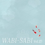 WABI-SABI Vol.13