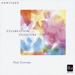 陸上自衛隊北部方面音楽隊/クレストン:祝典序曲〜≪HERITAGE≫後世に伝える吹奏楽作品〜