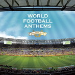なぎさブラス・スペシャル・バンド/WORLD FOOTBALL ANTHEMS ON BRASS〜ブラバン・ワールド・サッカー・チャンピオン〜
