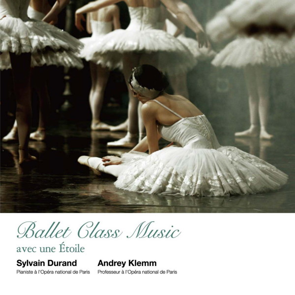 シルヴァン・デュラン/Ballet Class Music 5,320円