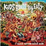 BLACK BOTTOM BRASS BAND/KIDS BRASS SOUNDS〜キッズ・ブラス・サウンド〜