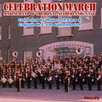 オランダ王立海軍軍楽隊/祝典行進曲〜オランダ王立海軍軍