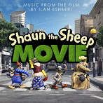 オリジナル・サウンドトラック ひつじのショーン〜バック・トゥ・ザ・ホーム〜