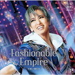宝塚歌劇団/花組宝塚大劇場公演『Fashionable Empire』