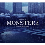 川井憲次（音楽）/Sound of MONSTERZ