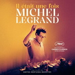 ミシェル・ルグラン 世界を変えた映画音楽家-オリジナル・サウンドトラック