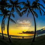 レネ・パウロ/A SUMMER PLACE〜Romantic Cinema Music from Hawaii〜