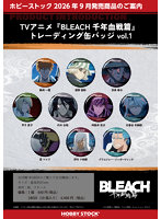 【BOX販売】BLEACH 千年血戦篇 トレーディング缶バッジ Vol.1（1BOX=10個入）