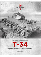 レッド・マシーンシリーズ Vol.3 第二次世界大戦 ロシア軍 T-34 開発と最初の実戦 写真資料本