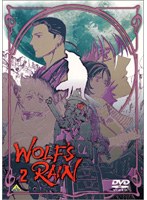 WOLF’S RAIN 2