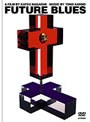 FUTURE BLUES
