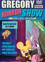 GREGORY HORROR SHOW 3-THE LAST TRAIN-