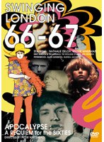 SWINGING LONDON 66-67 APOCALYPSE:A REQUIEM for the SIXTIES のパッケージ