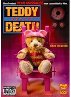 テディです！〜TEDDY DEATH〜