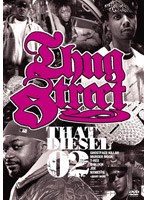 THUG STREET-THAT DEISEL 02- のパッケージ